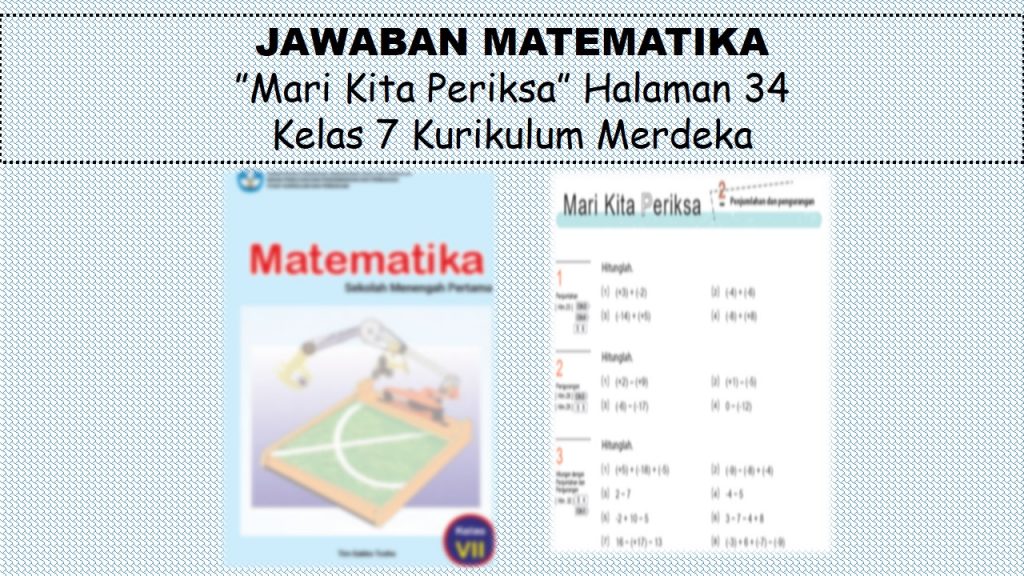 jawaban matematika mari kita periksa kelas 7 halaman 34