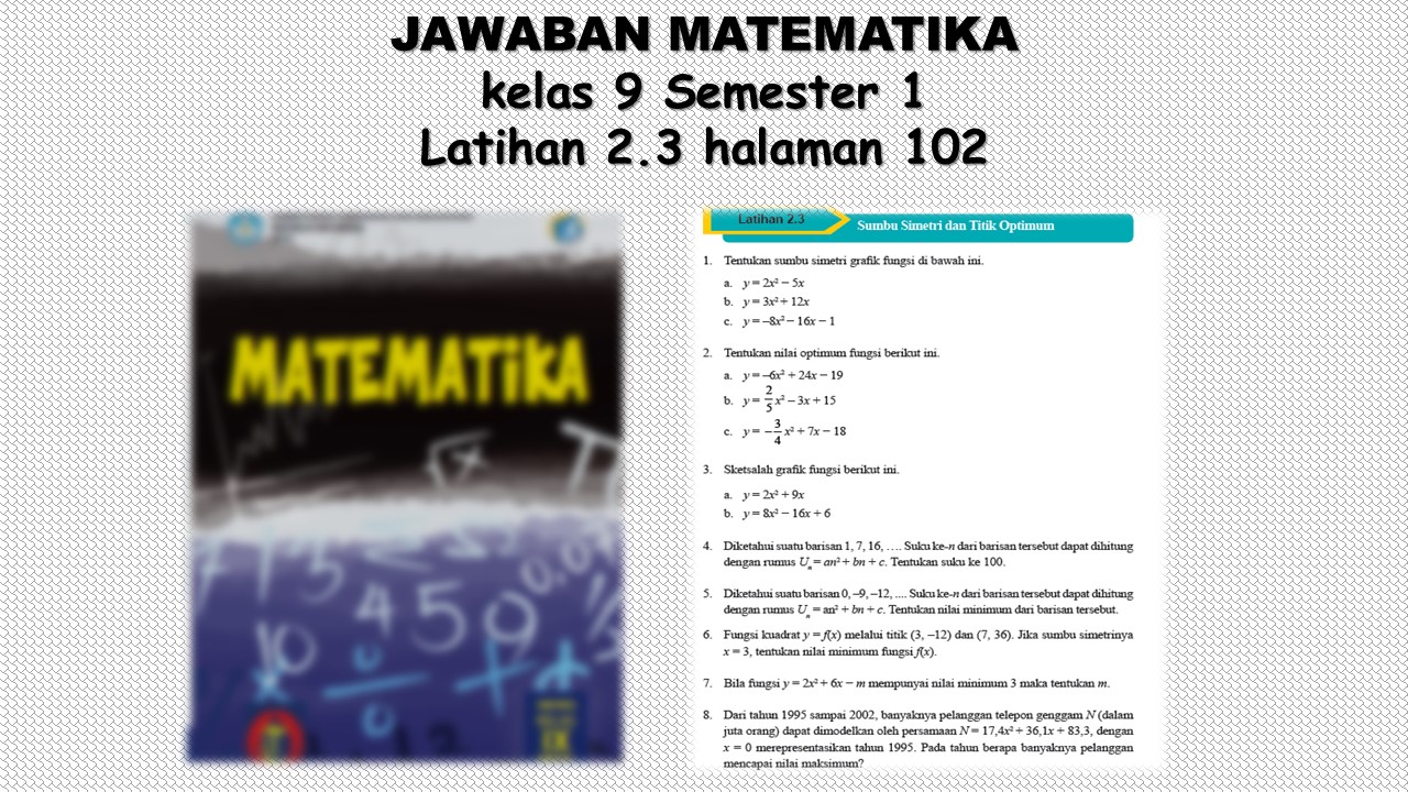 Jawaban Matematika kelas 9 Latihan 2.3 halaman 102
