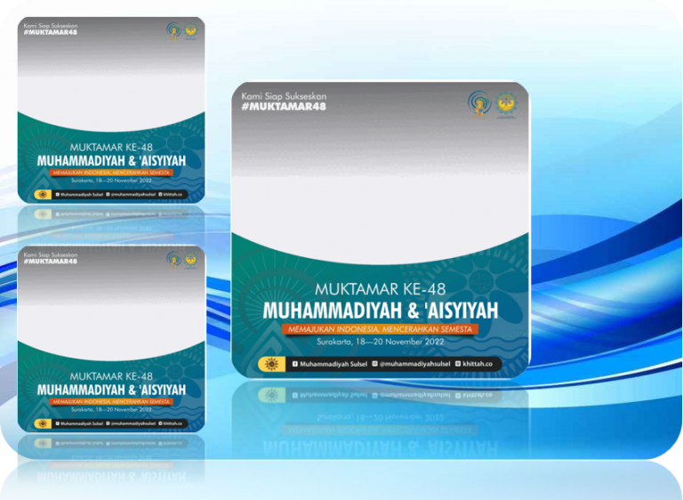 Twibbon Siap Sukseskan Muktamar ke- 48 Muhammadiyah dan Aisyiyah 2022
