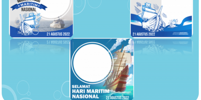 Ragam Twibbon Hari Maritim Nasional Tahun 2022
