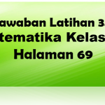 Jawaban Latihan 3.1 Matematika Kelas X Halaman 69