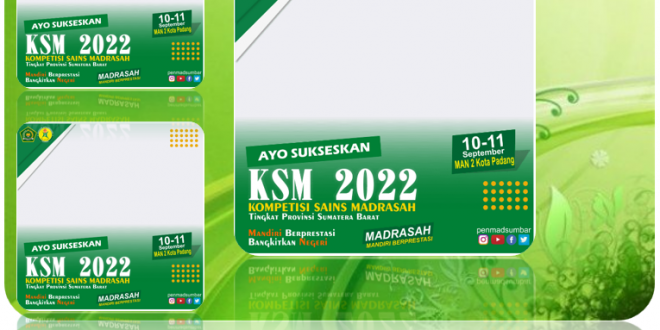 Twibbon Sukseskan KSM Kompetensi Sains Madrasah Tk Sumbar 2022