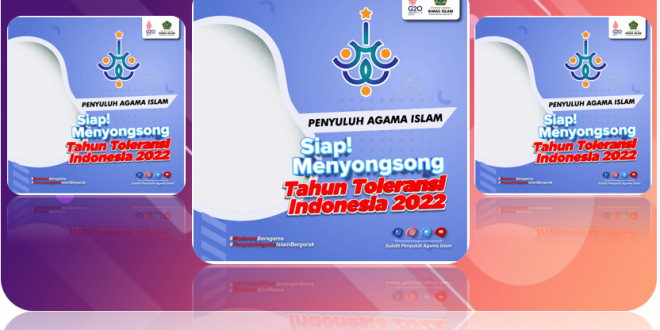 Twibbon Siap Menyongsong Tahun Toleransi Indonesia 2022
