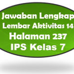 Jawaban Lembar Aktivitas 14 IPS Halaman 237 Kelas 7