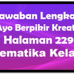Jawaban Ayo Berpikir Kreatif Matematika Halaman 229 Kelas 10
