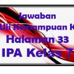 Jawaban Soal No 1 Uji Kemampuan IPA Halaman 33 Kelas 7