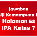 Jawaban Uji Kemampuan No 2 dan 3 IPA Halaman 53 Kelas 7