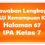 Jawaban Uji Kemampuan No 2 IPA Halaman 67 Kelas 7