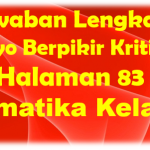 Jawaban Ayo Berpikir Kritis Matematika Halaman 83 Kelas 10