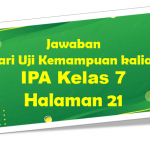 Jawaban Uji Kemampuan IPA Halaman 21 Kelas 7