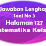 Jawaban Soal 3 Matematika Halaman 127 Kelas 7