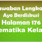 Jawaban Ayo Berdiskusi Matematika Halaman 176 Kelas 10