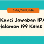 Kunci Jawaban IPA Halaman 199 Kelas 10