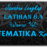 Jawaban Latihan 6.4 Matematika Halaman 160 Kelas 10