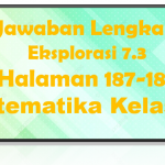 Jawaban Eksplorasi 7.3 Matematika Halaman 187-188 Kelas 10