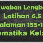 Jawaban Latihan 6.5 Matematika Halaman 155-156 Kelas 10