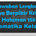 Jawaban Ayo Berpikir Kritis Matematika Halaman 158 Kelas 10