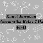 Kunci Jawaban Matetamtika Kelas 7 Hal 40-41