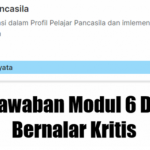 Jawaban Post Test Modul 6 Topik Profil Pelajar Pancasila