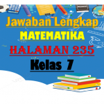 Jawaban Matematika Halaman 235 Kelas 7