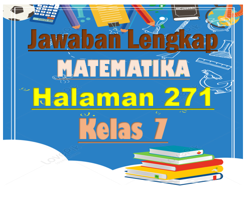 Jawaban Matematika Halaman 271 Kelas 7