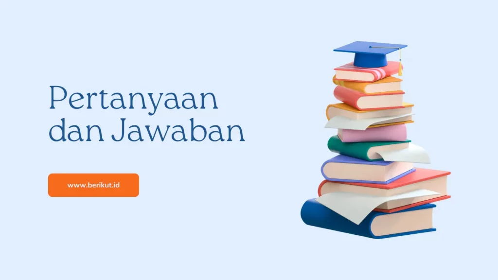 Pertanyaan dan Jawaban