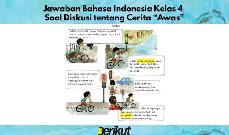 Jawaban Bahasa Indonesia Kelas 4 Soal Diskusi tentang Cerita “Awas”