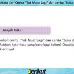 Jawaban Jelajah Kata dari Cerita “Tak Muat Lagi” dan cerita “Suka dan Tidak Suka”