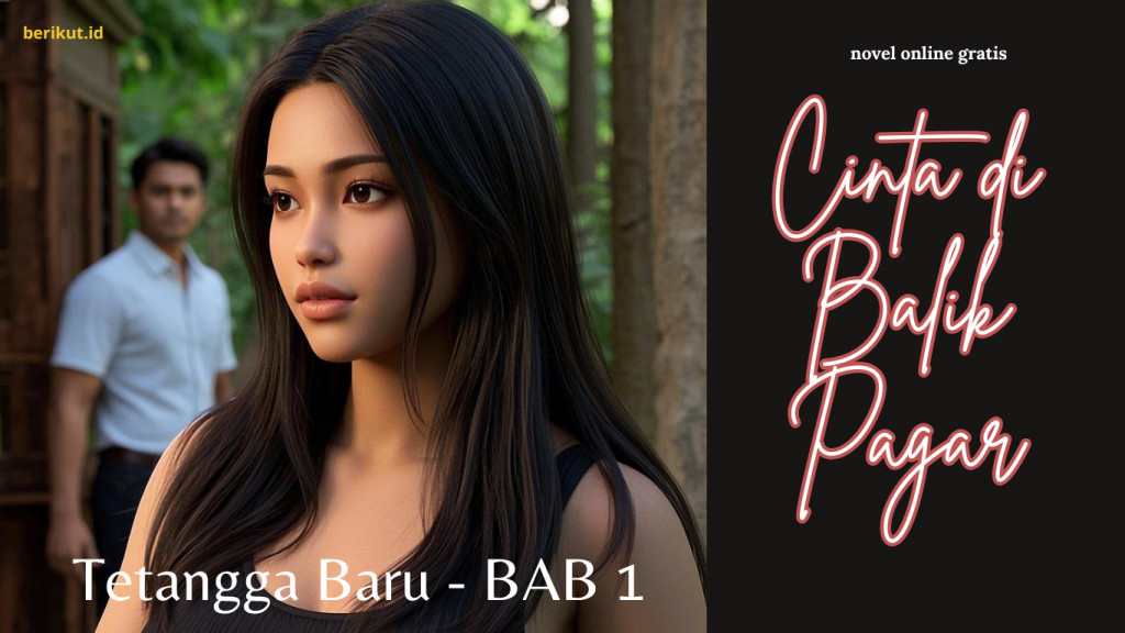 Cinta di Balik Pagar - Bab 1